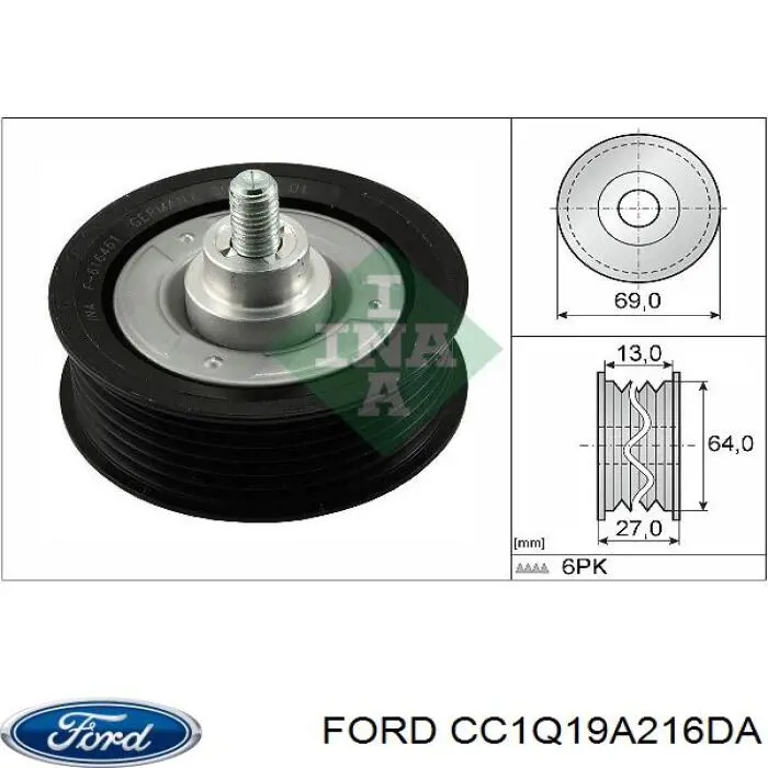 CC1Q19A216DA Ford polea inversión / guía, correa poli v