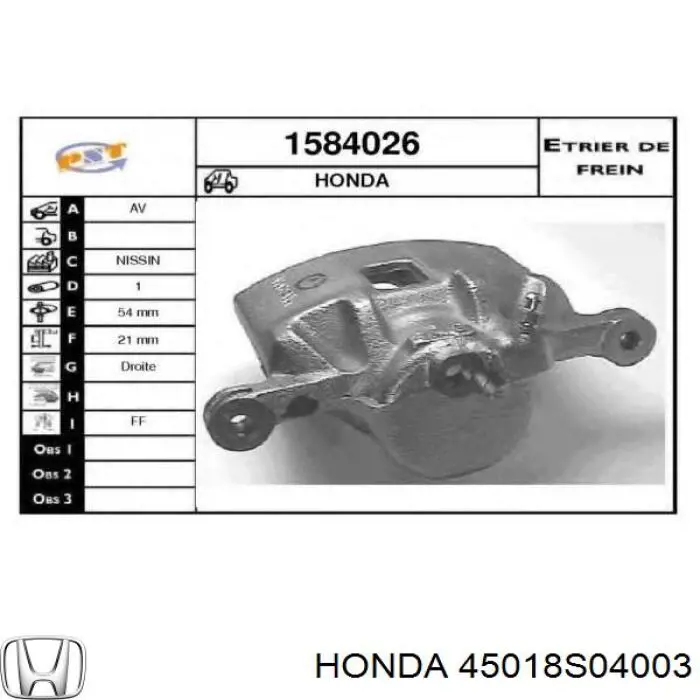 45018S04003 Honda pinza de freno delantera derecha