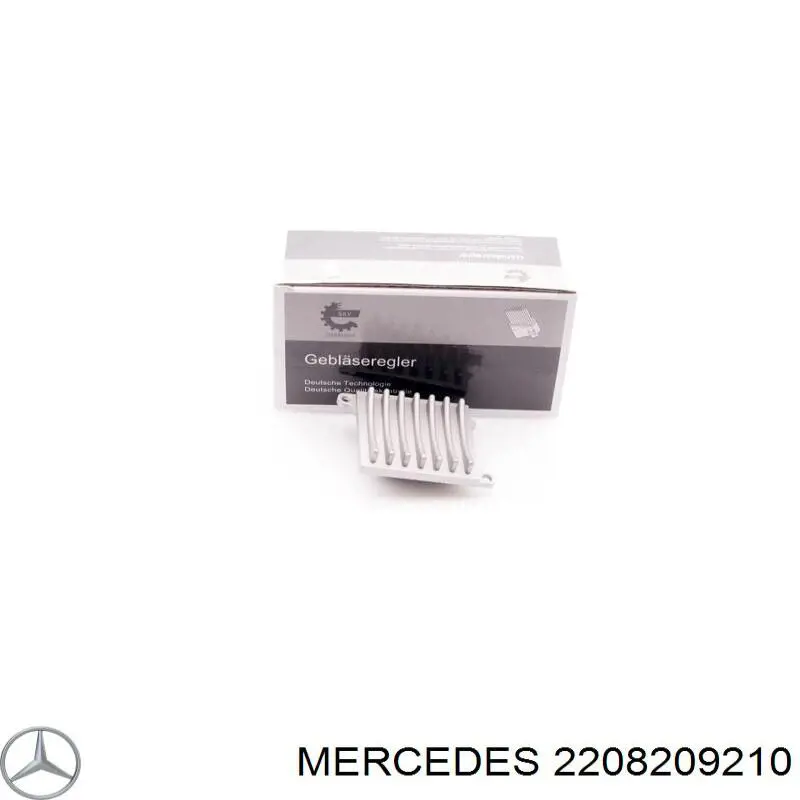 2208209210 Mercedes resitencia, ventilador habitáculo