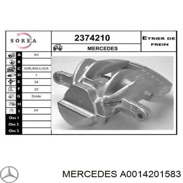 0014201583 Mercedes pinza de freno delantera derecha