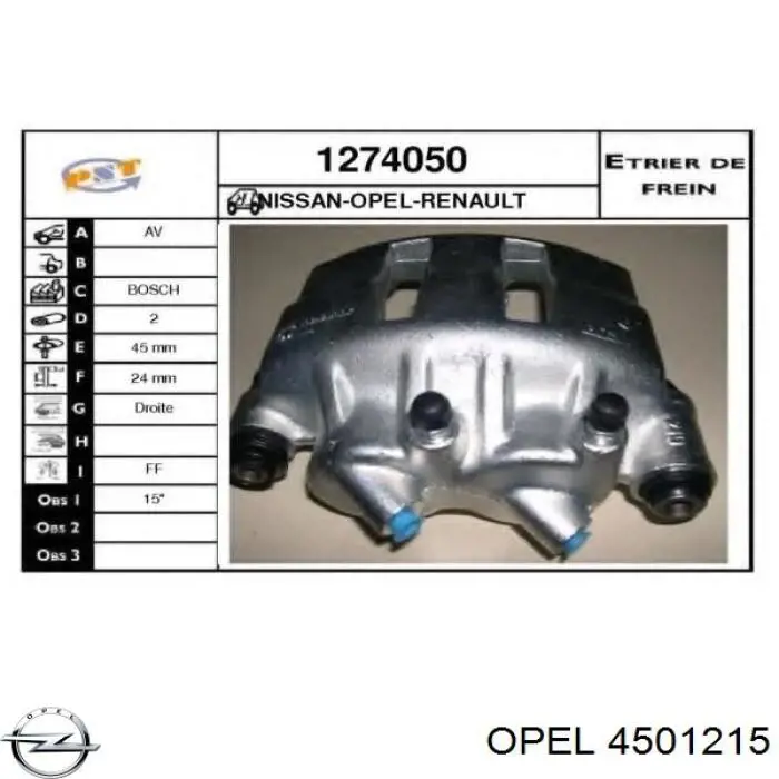 4501215 Opel pinza de freno delantera derecha