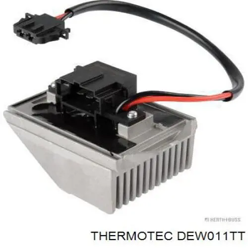 DEW011TT Thermotec resitencia, ventilador habitáculo