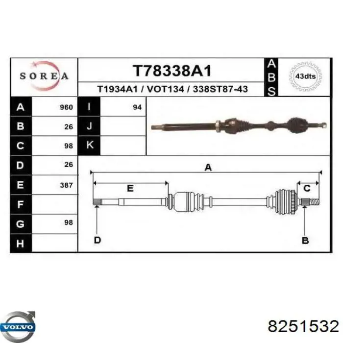 8251532 Volvo árbol de transmisión delantero derecho